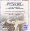 Debussy & Honnegger: L'Enfant Prodique (D